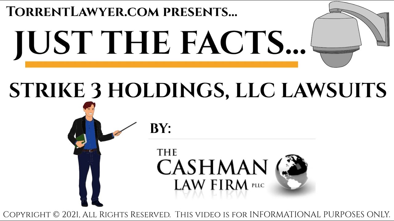 Just The Facts: Strike 3 Holdings Subpoena Lawsuits Decoded