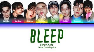 Download lagu Stray Kids 'BLEEP' Lyrics (스트레이 키즈 삐처리 가사) [Color Coded Lyrics] mp3