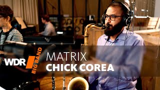 Chick Corea - Matrix | WDR BIG BAND