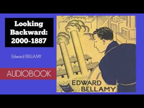 Looking Backward : 2000 -1887 by Edward Bellamy - Audiobook