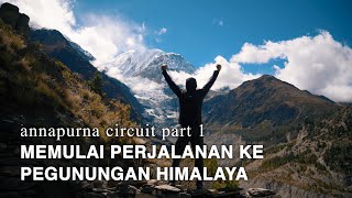 Download lagu ANNAPURNA CIRCUIT Nepal Mountain Trek #1 - Starting the Journey to the Himalayas mp3 Download lagu ANNAPURNA CIRCUIT Nepal Mountain Trek #1 - Starting the Journey to the Himalayas mp3