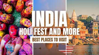 INDIA &amp;amp; THE HOLI FESTIVAL: THE ULTIMATE TRAVEL GUIDE