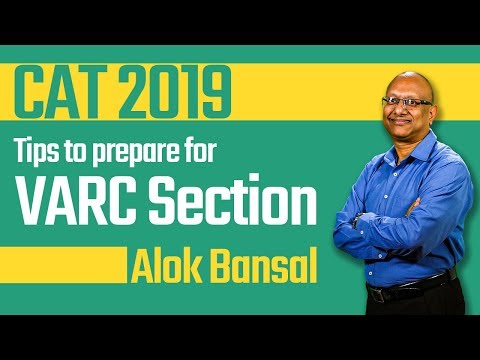 CAT 2019 - Tips to prepare for VARC Section | Expert Speak | Alok Bansal