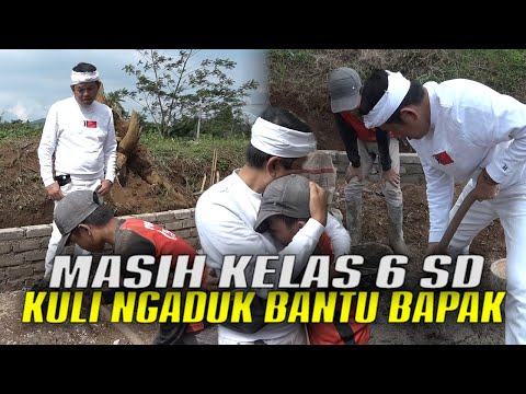 RIZKI KELAS 6 SD-RELA JADI KULI BANGUNAN UNTUK TEBUS MOTOR BAPAKNYA DI BENGKEL
