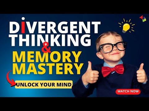 Unlock Your Mind: Divergent Thinking & Memory Mastery!