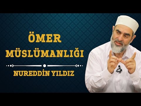 Ömer Müslümanlığı - Nureddin Yıldız - www.sosyaldoku.com