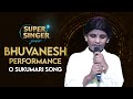 O Sukumari Song Performance by Top Finalist Bhuvanesh | Super Singer Junior | StarMaa