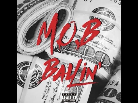 M.O.B - Ballin'