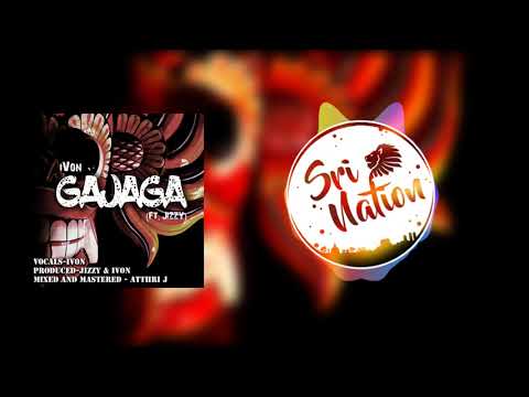 Ivon - Gajaga (ft.Jizzy)