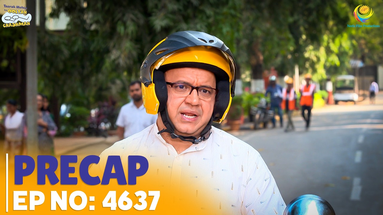 Ep 4637 - PRECAP! | Taarak Mehta Ka Ooltah Chashmah | तारक मेहता का उल्टा चश्मा