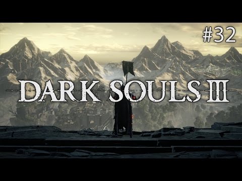 Dark Souls 3 (Ep. 32 - Aldrich, Devourer of Gods)