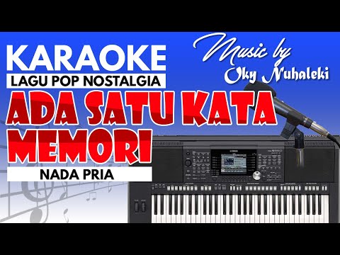 Karaoke Satu Kata Memori ( Kapan Kau Kembali ) - Loela Drakel Nada pria