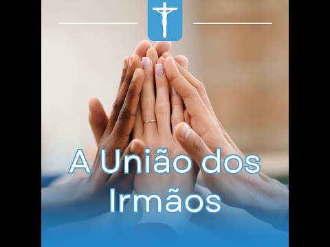 A União dos Irmãos