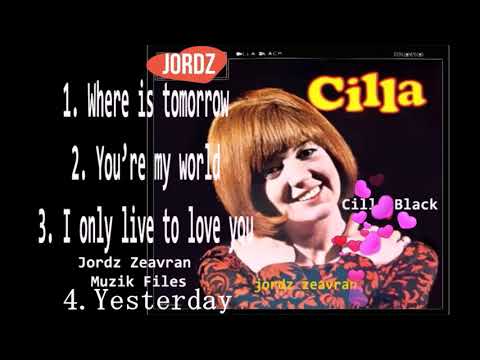 CILLA BLACK - Where Is Tomorrow  - You're My World - I Only Live To Love You - Yesterday
