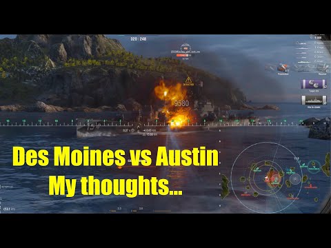 Des Moines vs  Austin and my thoughts | World of Warships