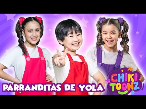 🎉 Parranditas de Yola 🎊 @ChikiToonz | #song #kidsvideo #kids #music