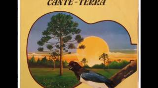 1º Festival De Música Nativa Do Paraná: Cante-Terra (1987) [Full Album/Completo]