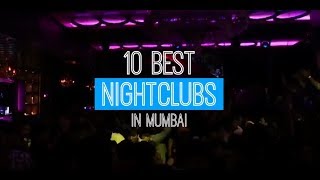 10 Best Nightclubs in Mumbai