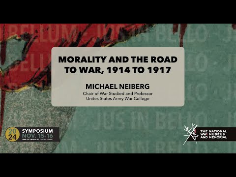 Morality and the Origins of War - Michael Neiberg