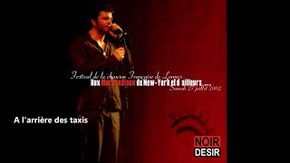 2002- Noir Désir au Festival de la Chanson Française (Lormes)   A l&#39;arrière des Taxis
