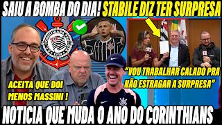 BOMBA NO CORINTHIANS STABILE DIZ QUE TEM UMA SURPRESA BOA CHEGANDO NO CORINTHIANS E VESSONI CONFIRMA