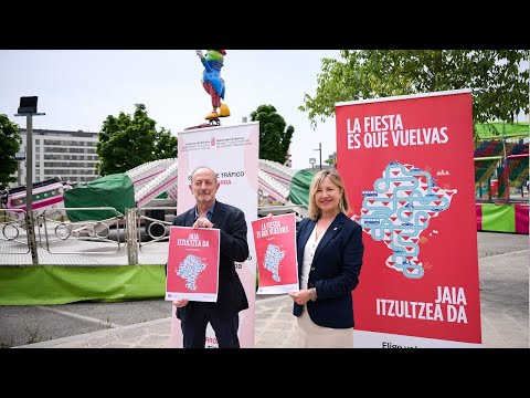 ‘La fiesta es que vuelvas. Elige volver’: el Gobierno Foral llama a ser responsable en desplazamientos durante el verano