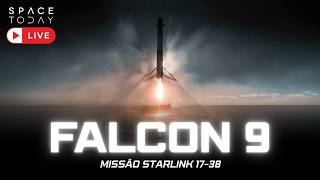 LANÇAMENTO FALCON 9 | MISSÃO STARLINK 17-38