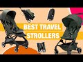 Best Travel Strollers In 2025