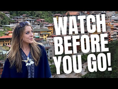 Machu Picchu Pueblo – Tudo o que você precisa saber ao viajar para Aguas Calientes