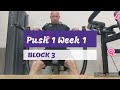 DVTV: Block 3 Push 1 Wk 1