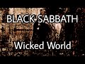 BLACK SABBATH - Wicked World (Lyric Video)