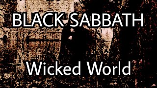 BLACK SABBATH - Wicked World (Lyric Video)