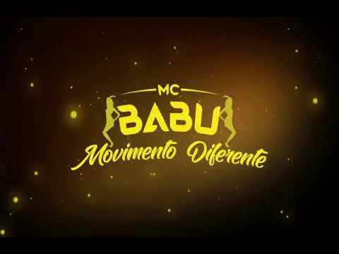 Mc babu -MOVIMENTO DIFERENTE