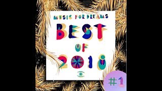 Download lagu Music For Dreams - 'Best Of 2018' Mix #1 mp3