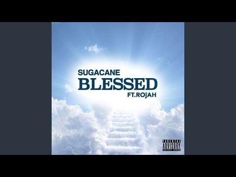 Blessed (feat. Rojah)