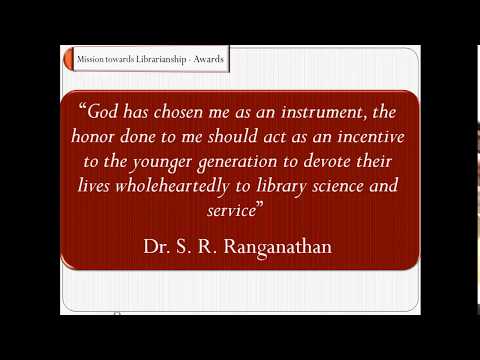 Dr. S.R. Ranganathan: The Librarian and His Mission Towards Librarianship Video