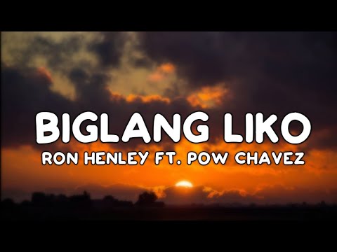 Biglang Liko - Ron Henley feat. Pow Chavez (Lyrics) ☁️ TikTok Trend Song