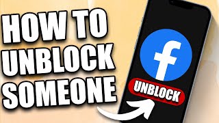 How to Unblock Someone on Facebook App (2024)