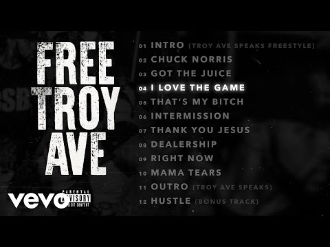 Troy Ave - I Love the Game (Audio)
