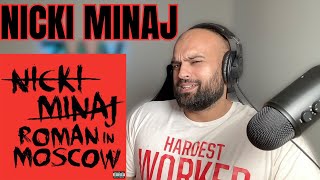 Nicki Minaj - Roman In Moscow Reaction - FIRST LISTEN