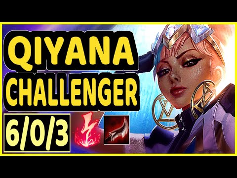 NOMANZ (QIYANA) - 6/0/3 KDA CHALLENGER GAMEPLAY - EUW