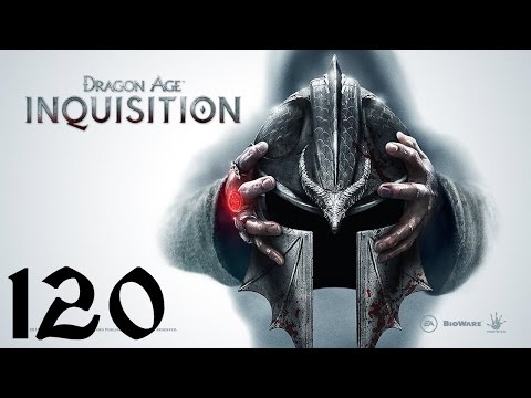 Dragon Age: Inquisition Walkthrough HD (Part 120)