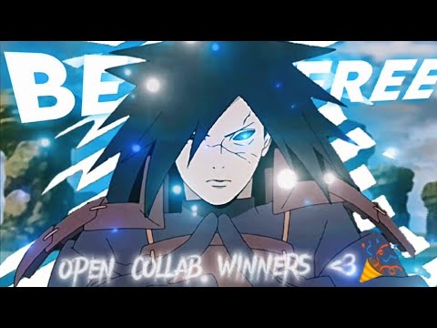 Be Free - Open Collab Winners!🎉 [Edit/AMV]