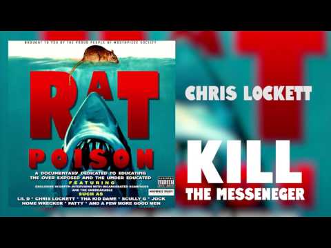 Chris Lockett - "Kill The Messenger"