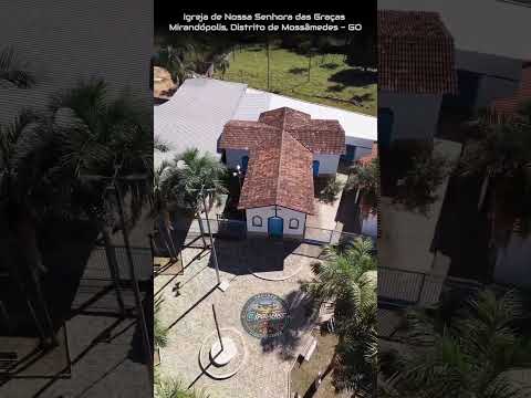MIRANDÓPOLIS DISTRITO DE MOSSÂMEDES, PROJETO VISÃO AÉREA - IGREJA DE NOSSA SENHORA DAS GRAÇAS.