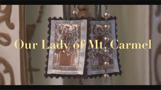 Our Lady of Mt. Carmel (July 16): Trust in Mary's Protection