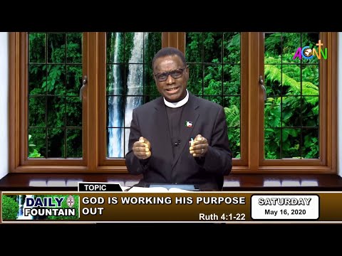 DAILY FOUNTAIN DEVOTIONAL OF MAY 16, 2020 - THE VEN. BEN ENWUCHOLA