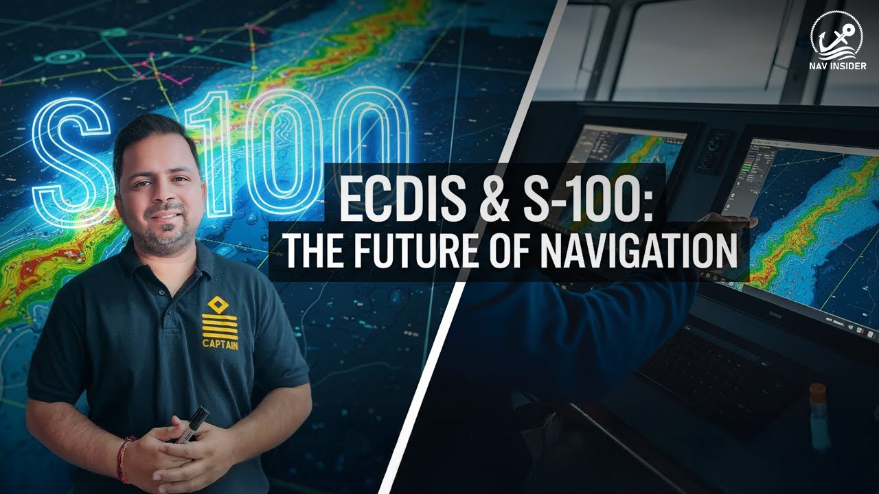 S-100 Standards in ECDIS Explained | Future of Digital Navigation & IMO Mandates | Nav Insider