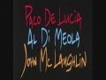 Paco de Lucia, Al di Meola, John McLaughlin - Le monastere dans les montagnes