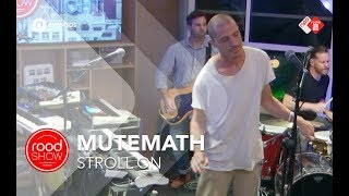 Mutemath - 'Stroll On' live @ Roodshow Late Night